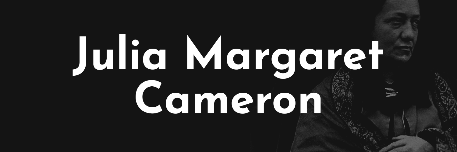 05 • Julia Margaret Cameron : la 1ère femme photographe avant-gardiste